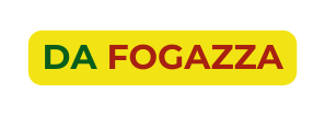 DA FOGAZZA
